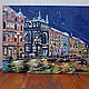 'Evening city, Peter' oil on canvas. Pictures. Anji's favourite pictures (anzhela-a). My Livemaster. Фото №6