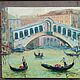 Oil painting 'Rialto Bridge', 80-70 cm. Pictures. Zhanne Shepetova. Online shopping on My Livemaster.  Фото №2