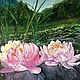 Картина маслом Пейзаж с розовыми кувшинками.Картина большая с цветами. Картины. Елена Шараева Душа и масло на холсте. Ярмарка Мастеров.  Фото №6