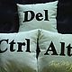 Подушки Ctrl+Alt+Del. Подушки позитивные, декоративные, интерьерные
