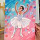 Painting Ballerina Acrylic Young Ballerina 18 x 24 Canvas. Pictures. matryoshka (azaart). My Livemaster. Фото №4