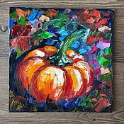 Картины и панно handmade. Livemaster - original item Pumpkin Oil painting! bright picture 15*15 cm.. Handmade.