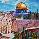 Golden domes of Jerusalem oil painting. Pictures. Vladyart. My Livemaster. Фото №5