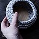 Knitted basket (casket) (barrel), 15,5*8 (. Basket. Natalia Sholokhova (Hand loops). My Livemaster. Фото №5