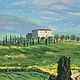 Oil painting Tuscany painting The Road into the distance among the hills. Pictures. olga-klim (olga-klim). My Livemaster. Фото №6
