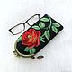 cases: Eyeglass case Recognition rose Red. Eyeglass case. SilkArt Tatyana. My Livemaster. Фото №4