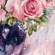 Watercolor painting Bouquet of roses. Pictures. Pictures for the soul (RozaSavinova). My Livemaster. Фото №4