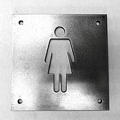 Для дома и интерьера ручной работы. Ярмарка Мастеров - ручная работа Steel sign in the loft style women`s toilet. Handmade.