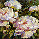 Oil painting peonies, order a picture with peonies, flowers oil, Pictures, Krasnodar,  Фото №1