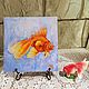 Pintura al óleo Goldfish 20h20 cm. Pictures. Buenas pinturas de Irina Belozerova. Интернет-магазин Ярмарка Мастеров.  Фото №2