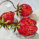 Painting Strawberry Still Life with berries Oil 15 x 15 Three strawberries. Pictures. matryoshka (azaart). My Livemaster. Фото №5