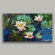 Water Lilies in pond - Impasto Original Oil painting, Pictures, Anapa,  Фото №1