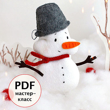 Цифровые товары ручной работы. Ярмарка Мастеров - ручная работа Мастер-класс по шитью из фетра "Снеговик". Handmade.