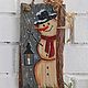 Новогодняя картина Снеговик. Картина на деревянной на доске, Снеговики, Смоленск,  Фото №1