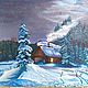 Oil painting Winter landscape House in the forest, Pictures, Novokuznetsk,  Фото №1
