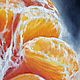 Заказать Oil painting on canvas 'Ripe tangerine'. Hudozhnik Yuliya Kravchenko (realism-painting). Ярмарка Мастеров. . Pictures Фото №3