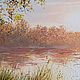Картина маслом рассвет река пейзаж. Картины. Кириллова Светлана. Ярмарка Мастеров.  Фото №4
