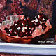 Oil painting 'Pomegranate'. Pictures. yuliabogun. Online shopping on My Livemaster.  Фото №2