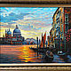 Venice/ 70h90 cm/ oil on canvas, handmade. Pictures. anna-gox. My Livemaster. Фото №5