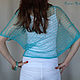 Asymmetrical mesh 'turquoise'. Shirts-nets. CUTE-KNIT by Nata Onipchenko. My Livemaster. Фото №5