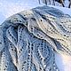 Большой ажурный шарф, палантин цвета льда. Шарфы. IRINA GRUDKINA Handmade Knitwear. Ярмарка Мастеров.  Фото №9