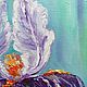 Картина с ирисом картина маслом ирис. Картины. Картины мастихином. Интернет-магазин Ярмарка Мастеров.  Фото №2