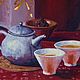 Картина маслом Чаепитие - это искусство. Картина масло, холст. Картины. Счастье есть, и оно здесь!  Живопись. Интернет-магазин Ярмарка Мастеров.  Фото №2