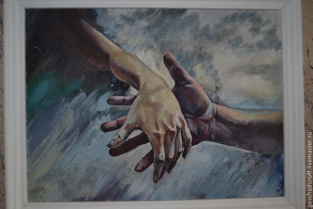 Душа тянется к родной. Руки маслом живопись. Картина руки. Ладони в живописи. Красивые руки картина.