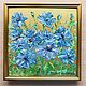 Oil painting cornflowers on the golden sun in the frame 'Heavenly' 30h30 cm. Pictures. chuvstvo-pozitiva (chuvstvo-pozitiva). My Livemaster. Фото №6