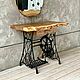 A table with a slab top and a vydv. by the 'Singer' mailbox'. Tables. uloft. My Livemaster. Фото №4