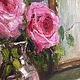 Картина маслом Розовые розы. Картины. FLOWER_ART. Ярмарка Мастеров.  Фото №5