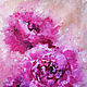 Order Magenta - oil painting with peony on canvas. Annet Loginova. Livemaster. . Pictures Фото №3