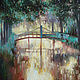 Painting 'Bridge across the river' oil on canvas 60h60 cm, Pictures, Moscow,  Фото №1