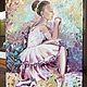 Картина маслом «Балерина». Картины. DARI ART. Интернет-магазин Ярмарка Мастеров.  Фото №2