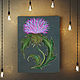 The painting on wood 40x30sm "The thistle". Pictures. EVAG. My Livemaster. Фото №4