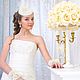 Заказать Свадебная вуалетка "Келли"-Женская шляпа. Bridal Dreams (Свадебные аксессуары). Ярмарка Мастеров. . Вуалетка Фото №3