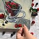 Натюрморт с ягодами «Лето». Картины. Картины маслом Антонина Любецкая. Ярмарка Мастеров.  Фото №4