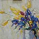 Oil painting bouquet of flowers - irises, tulips, daisies (buy), Pictures, St. Petersburg,  Фото №1