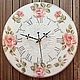 Часы "Розы" d 30 см, Часы классические, Санкт-Петербург,  Фото №1