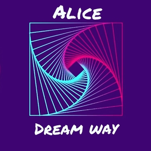 Алиса в путь. Alice Dream. Alice way Инстаграм. ALICEDREAM Алиса. Alice Daydream.