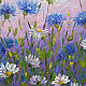 Painting in blue cornflowers, daisies Round oil painting. Pictures. kartina-sochi. My Livemaster. Фото №4