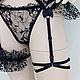 Заказать Пояс для чулок + съемные гартеры на ножки. Natali Lingerie / Нижнее бельё ручной работы!. Ярмарка Мастеров. . Пояса для чулок Фото №3