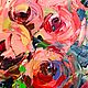 Абстрактная картина маслом: Розы, 50х70, картина в багете, на холсте. Картины. Анастасия Байдукова. Ярмарка Мастеров.  Фото №6