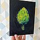 Яркий артишок картина маслом, овощи на чёрном фоне на кухню. Картины. MarselArt. Ярмарка Мастеров.  Фото №6