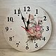 Clock with roses. Provence, Watch, Moscow,  Фото №1