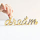 Слово из дерева "Dream". Слова. Путь Подарка (GiftWay). Ярмарка Мастеров.  Фото №5