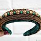 The green rim is hand-embroidered with a rope and stones, Headband, Moscow,  Фото №1