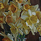 Painting 'Still life with daffodils' oil on canvas 60h80 cm. Pictures. vestnikova. My Livemaster. Фото №6