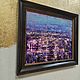 Bright picture night city picture top view picture 40 by 50 cm. Pictures. paintmart (oikos). Online shopping on My Livemaster.  Фото №2