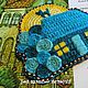 Brooch House. Turquoise night. Mixed media. Knitted embroidered, Brooches, Moscow,  Фото №1